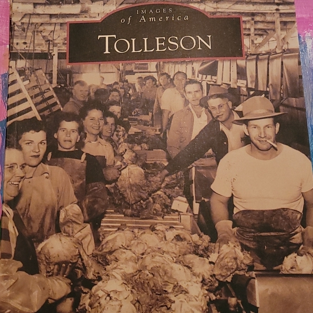 Images of America Tolleson Arizona